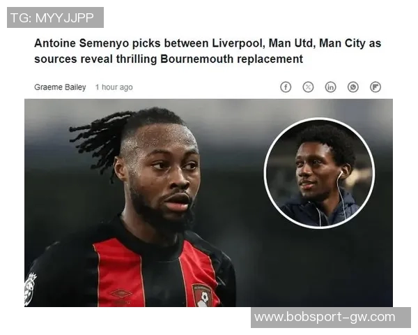 休斯曾引荐塞梅尼奥至伯恩茅斯但球员似乎倾向于加盟曼城